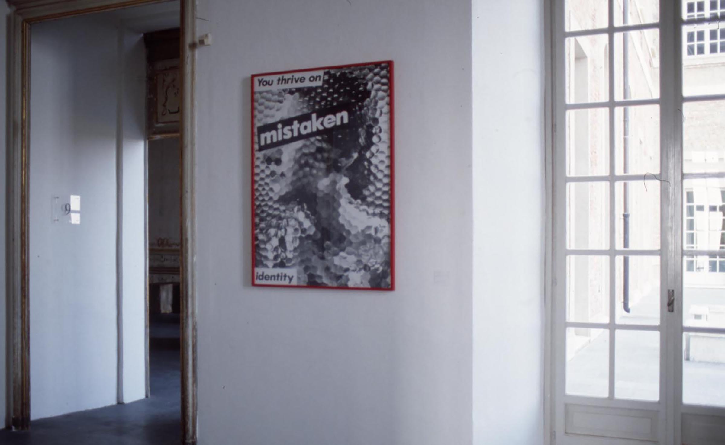 Barbara Kruger,  Senza titolo (You thrive on mistaken identity)